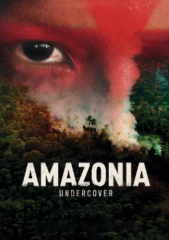 Amazonia undercover